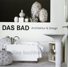 Quartino, Daniela Santos: Das Bad, Architektur und Design / Gebundene Ausgabe / 1. Auflage 2011 / 600 Seiten / GEBRAUCHT => guter Zustand / 9788499368221