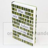 Biss, Eula: Ueber Besitz, Kapitalismus und den Wert der Dinge  / Gebundenes Buch mit Schutzumschlag / 1. Auflage von 2021 /  317 Seiten / GEBRAUCHT -> sehr guter Zustand / 9783446269262